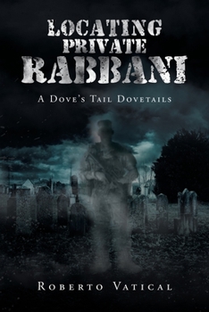 Paperback Locating Private Rabbani: A Dove's Tail Dovetails Book