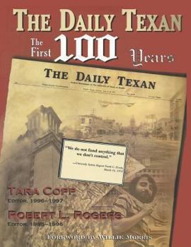 Paperback The Daily Texan: The First 100 Years Book