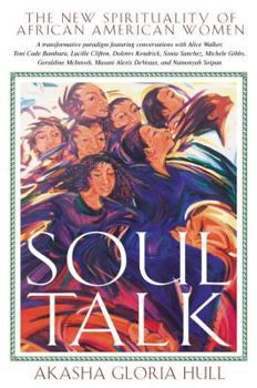 Paperback Soul Talk: The New Spirituality of African American Women Book