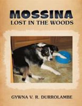 Paperback Mossina Lost in the Woods Book