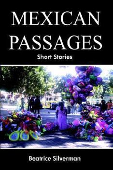 Paperback Mexican Passages: Short Stories Book