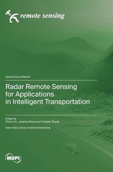 Hardcover Radar Remote Sensing for Applications in Intelligent Transportation Book