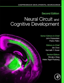 Hardcover Neural Circuit and Cognitive Development: Comprehensive Developmental Neuroscience Book