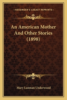 An American Mother, & Other Stories