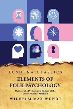 Paperback Elements of Folk PsychologynOutlines of a Psychological History of the Development of Mankind Book