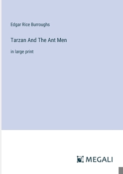 Paperback Tarzan And The Ant Men: in large print Book