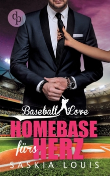 Saskia Louis - Book #6 of the Baseball Love