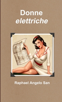 Paperback Donne elettriche [Italian] Book