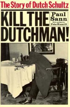 Paperback Kill the Dutchman! Book