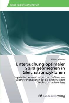 Paperback Untersuchung optimaler Spiralgeometrien in Gleichstromzyklonen [German] Book