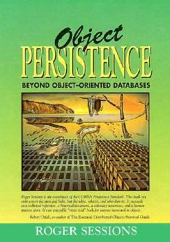 Hardcover Object Persistence: Beyond Object Oriented Databases Book