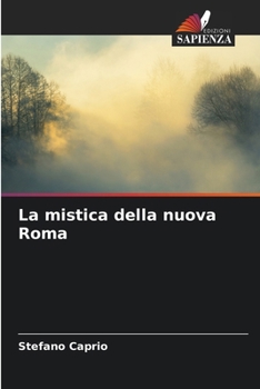 Paperback La mistica della nuova Roma [Italian] Book