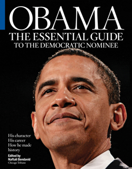 Paperback Obama: The Essential Guide to the Democratic Nominee Book