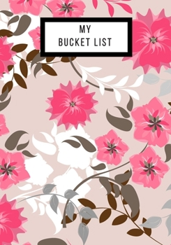My Bucket List: Journal for creative ideas