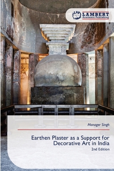 Paperback Earthen Plaster as a Support for Decorative Art in India Book