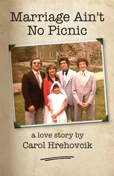 Paperback Marriage Ain't No Picnic Book