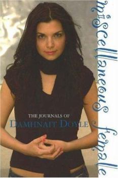 Paperback Miscellaneous Female: The Journals of Damhnait Doyle Book