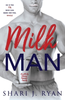 Milkman - Book #5 of the Man Cave