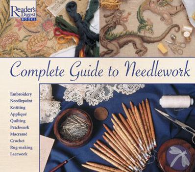 Hardcover Reader's Digest Complete Guide to Needlework Book