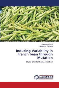 Paperback Inducing Variability in French bean through Mutation Book