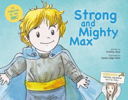 Paperback Strong and Mighty Max: Edition Two Book