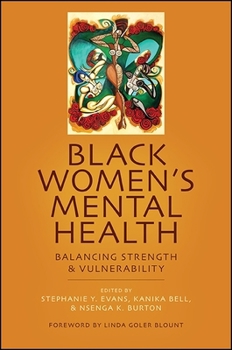 Paperback Black Women's Mental Health: Balancing Strength and Vulnerability Book