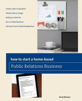 Paperback How to Start a Home-Based Public Relations Business Book