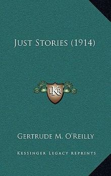 Paperback Just Stories (1914) Book