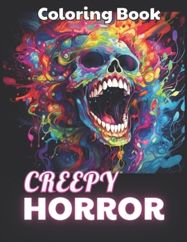 Paperback Creepy Horror Coloring Book for Adults: High-Quality and Unique Coloring Pages Book