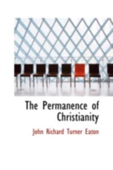 Paperback The Permanence of Christianity Book