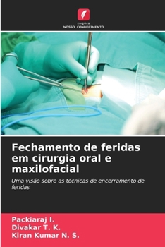 Fechamento de feridas em cirurgia oral e maxilofacial (Portuguese Edition)