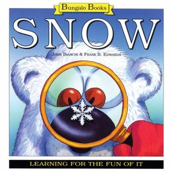 Paperback Snow: Learning for the Fun of It Book