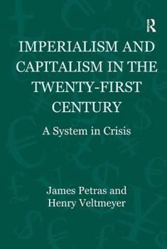 Hardcover Imperialism and Capitalism in the Twenty-First Century: A System in Crisis Book