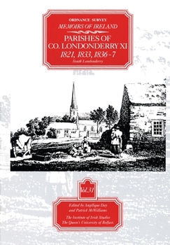 Paperback Ordnance Survey Memoirs of Ireland, Vol 31: County Londonderry XI, 1821, 1833, 1836-37 Book