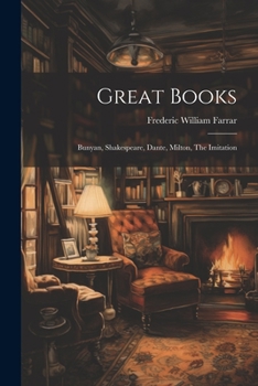 Paperback Great Books; Bunyan, Shakespeare, Dante, Milton, The Imitation Book