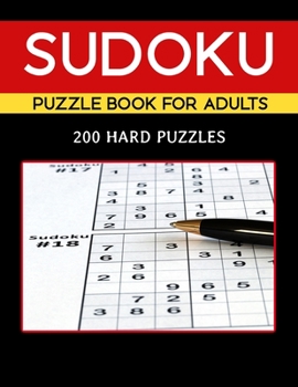 Paperback Sudoku Puzzle Book For Adults 200 Hard Puzzles: Difficult Solved Sudoku Puzzles Book to Solve with Answers Book