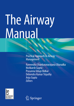 Paperback The Airway Manual: Practical Approach to Airway Management Book