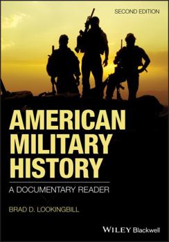 Paperback American Military History: A Documentary Reader Book