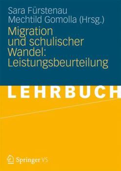 Migration Und Schulischer Wandel: Leistungsbeurteilung