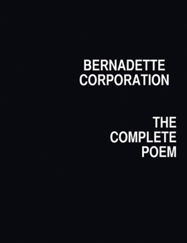 Paperback Bernadette Corporation: The Complete Poem Book