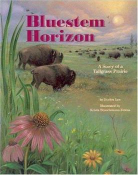 Paperback Bluestem Horizon: A Story of a Tallgrass Prairie Book