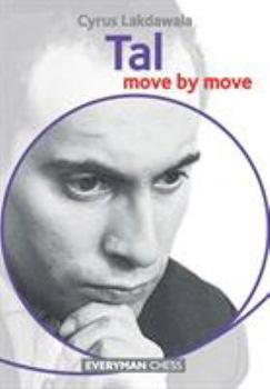 Tal: Move by Move