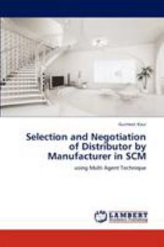 Paperback Selection and Negotiation of Distributor by Manufacturer in SCM Book