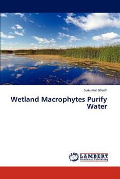 Paperback Wetland Macrophytes Purify Water Book