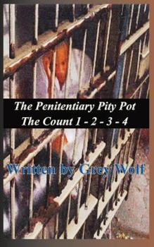 Paperback The Penitentiary Pity Pot, the Count 1-2-3-4 Book