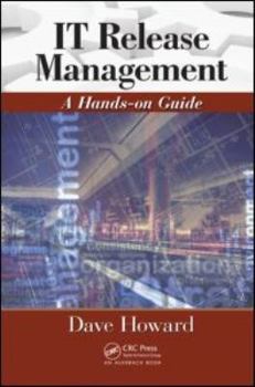 Hardcover It Release Management: A Hands-On Guide [With CDROM] Book