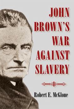 Hardcover John Brown's War Against Slavery Book