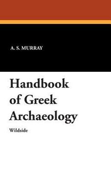 Paperback Handbook of Greek Archaeology Book