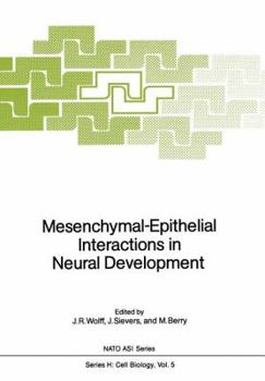 Paperback Mesenchymal-Epithelial Interactions in Neural Development Book