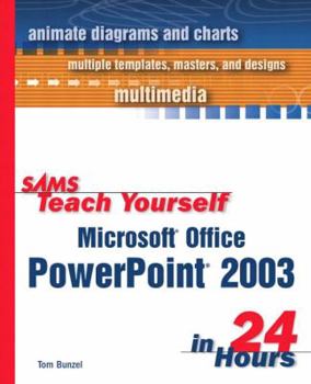 Paperback Sams Teach Yourself Microsoft Office PowerPoint 2003 in 24 Hours Book